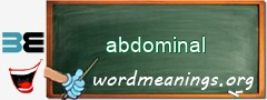 WordMeaning blackboard for abdominal